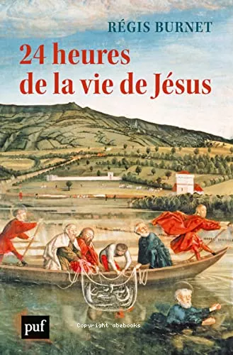 24 heures de la vie de Jsus