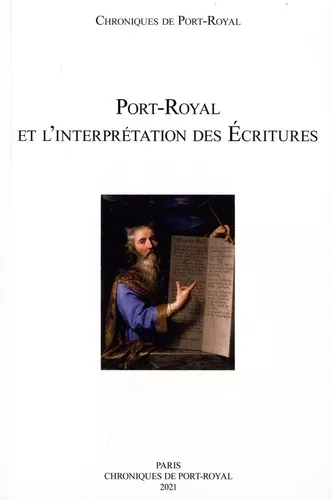 Port-Royal et l'interprtation des Ecritures