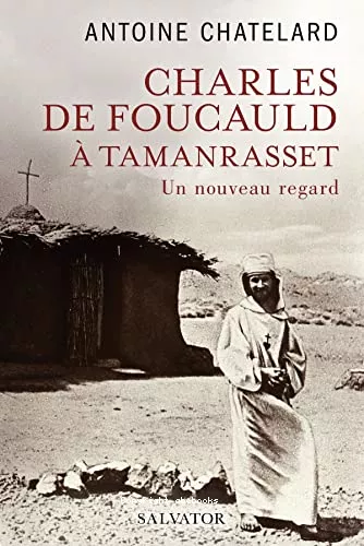 Charles de Foucauld  Tamanrasset