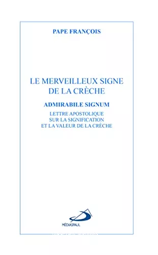 Le merveilleux signe de la crche