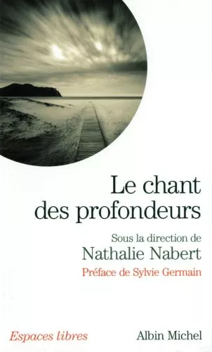 Le chant des profondeurs