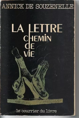 La Lettre, chemin de vie