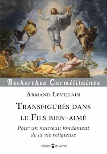 Transfigurs dans le Fils bien-aim