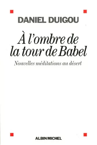  l'ombre de la tour de Babel