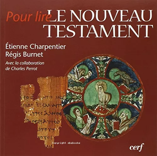 Pour lire le Nouveau Testament