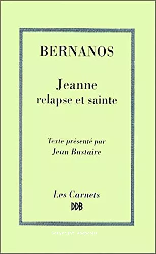 Jeanne relapse et sainte