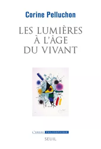 Les Lumires  l'ge du vivant