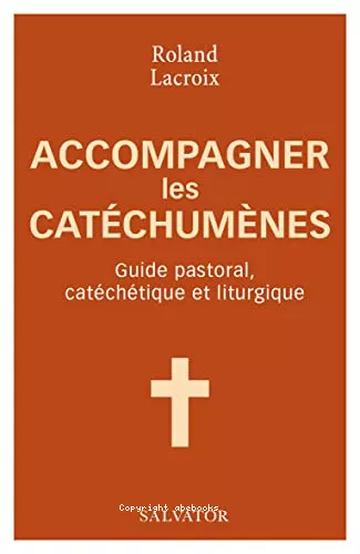 Accompagner les catchumnes