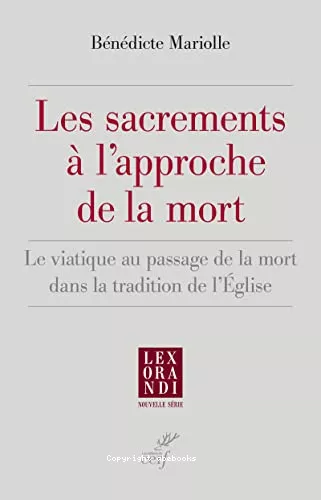 Les sacrements  l'approche de la mort