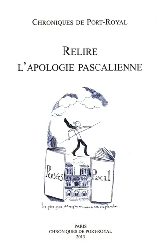 Relire l'apologie pascalienne