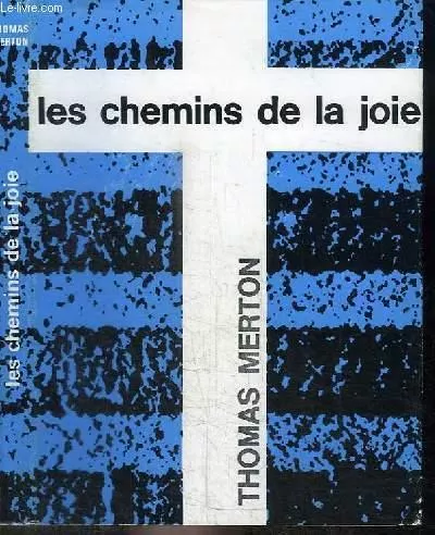 Les chemins de la joie