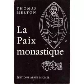 La paix monastique