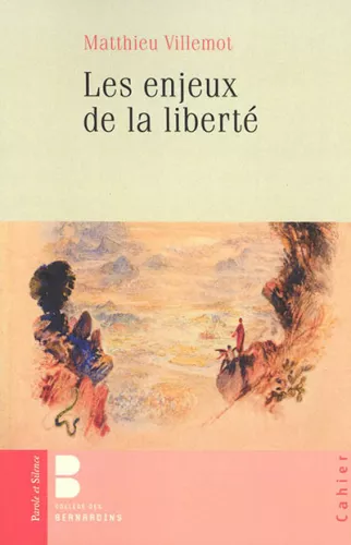 Les enjeux de la libert