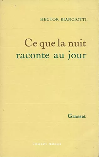 Ce que la nuit raconte au jour