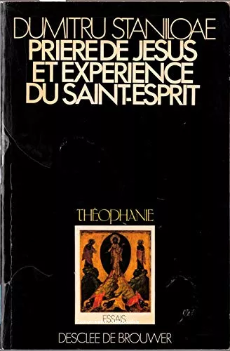 Prire de Jsus et exprience du Saint-Esprit