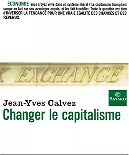 Changer le capitalisme