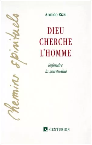 Dieu cherche l'homme