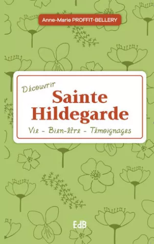 Dcouvrir Sainte Hildegarde