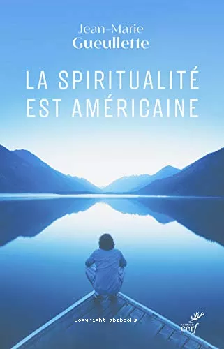 La spiritualit est amricaine