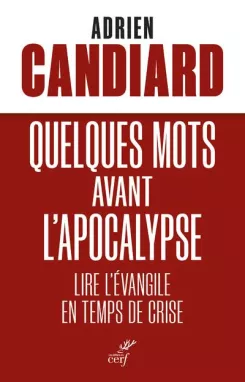 Quelques mots avant l'Apocalypse