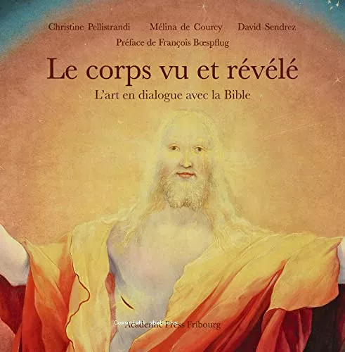 Le corps vu et rvl