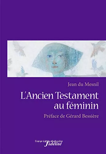 L'Ancien Testament au fminin