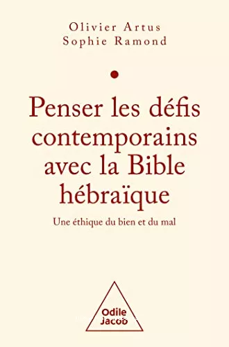 Penser les dfis contemporains avec la Bible hbraque