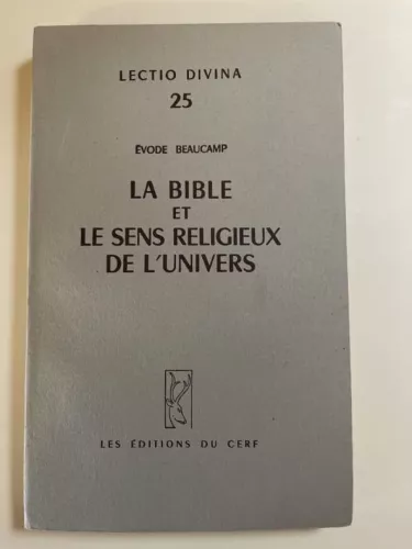 La Bible et le sens religieux de l'univers