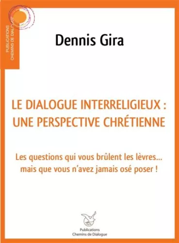 Le dialogue interreligieux : une perspective chrtienne