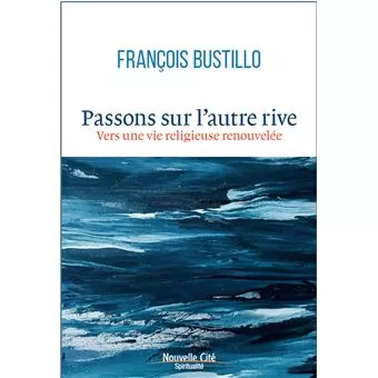 Passons sur l'autre rive