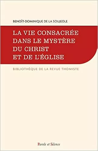 La vie consacre dans le mystre du Christ et de l'glise