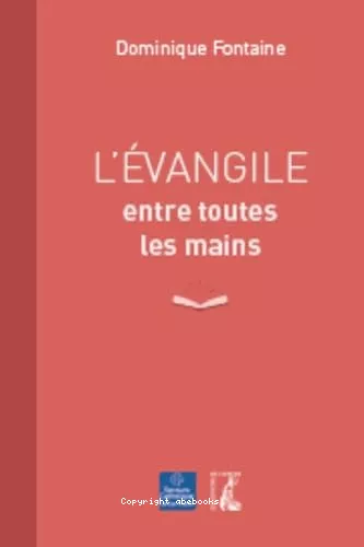 L'vangile entre toutes les mains