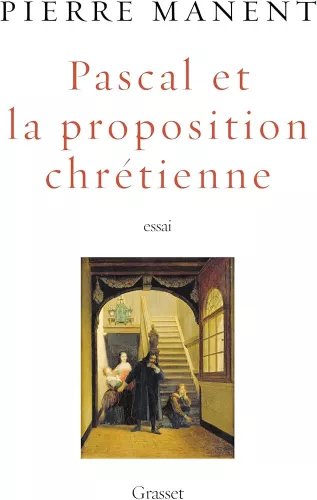 Pascal et la proposition chrtienne