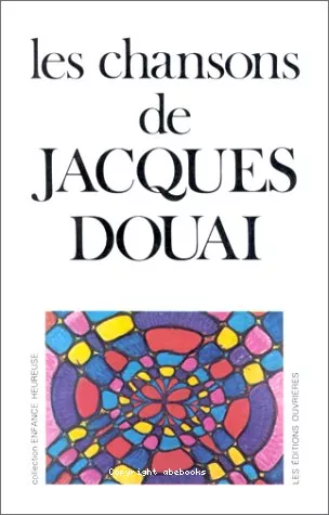 Les chansons de Jacques Douai