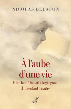 A l'aube d'une vie