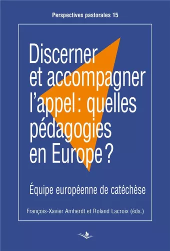 Discerner et accompagner l'appel