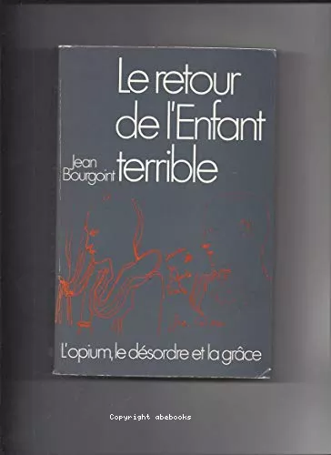 Le retour de l'enfant terrible