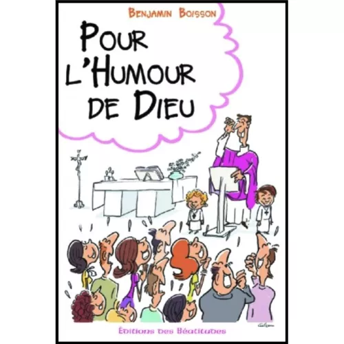 Pour l'humour de Dieu