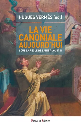 La vie canoniale aujourd'hui