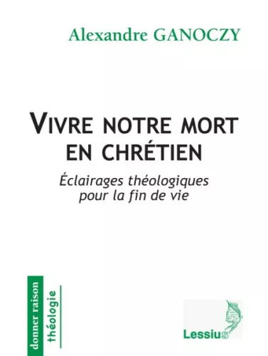 Vivre notre mort en chrtien