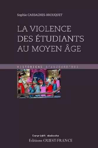 La violence des tudiants au Moyen ge