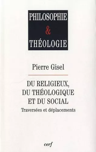 Du religieux, du thologique et du social