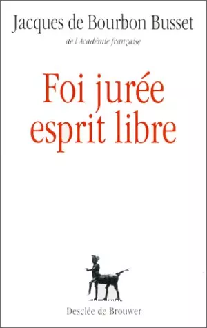 Foi jure esprit libre