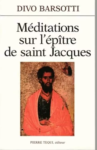 Mditations sur l'ptre de saint Jacques