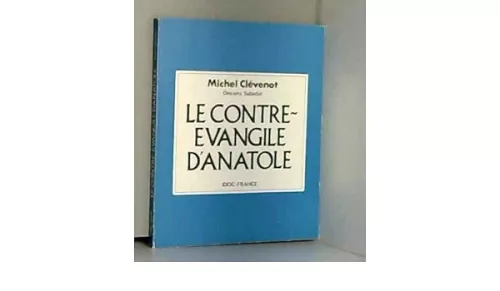 Le Contre-vangile d'Anatole