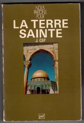 Nous partons pour la Terre sainte