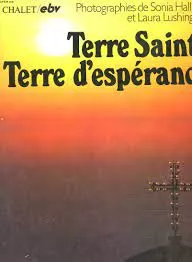 Terre Sainte Terre d'esprance