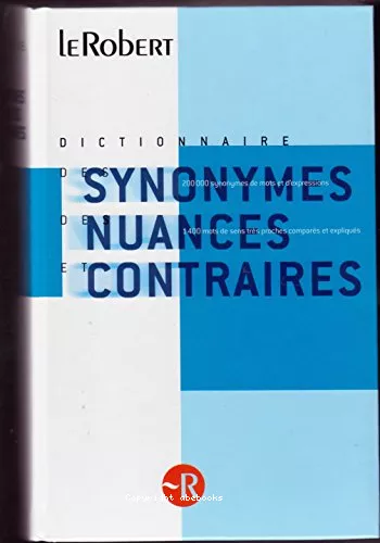 Dictionnaire des synonymes, nuances et contraires