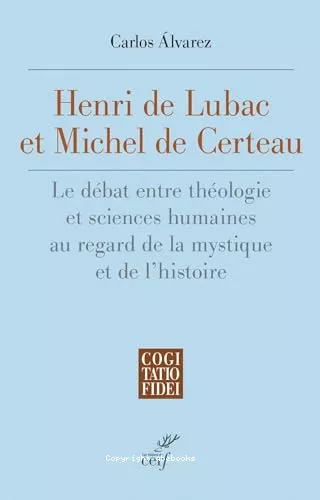 Henri de Lubac et Michel de Certeau