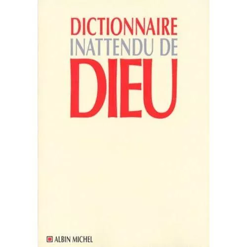 Dictionnaire inattendu de Dieu